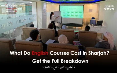 What Do English Courses Cost in Sharjah? Full Breakdown and Guide