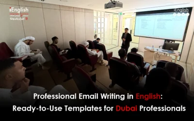 Professional Email Writing in English: Ready-to-Use Templates for Dubai Professionals