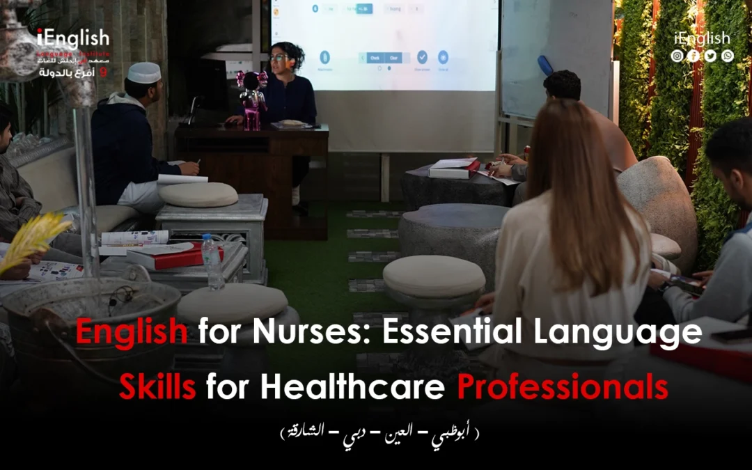 English for Nurses: Essential Language Skills for Healthcare Professionals