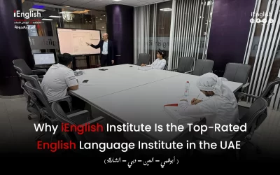 Why iEnglish Institute Is the Top-Rated English and Arabic Language Courses Center in the UAE