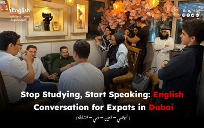 Stop Studying, Start Speaking: English Conversation for Expats in Dubai