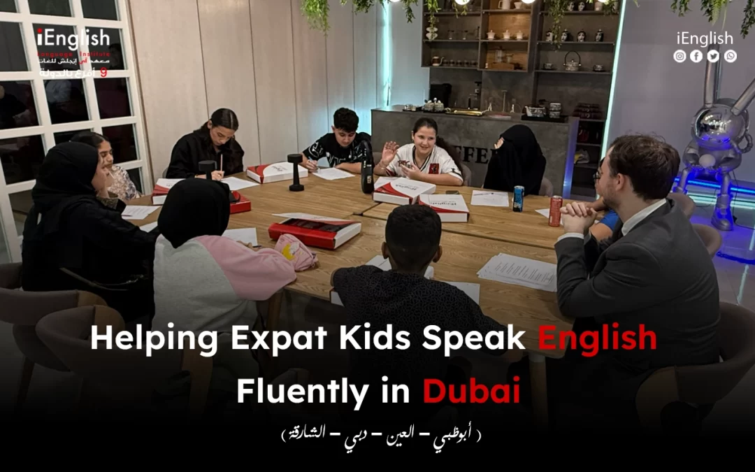 Helping Expat Kids Speak English Fluently in Dubai