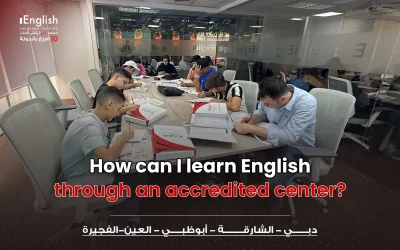 How Can I Learn English Through an Accredited Center in the UAE? | iEnglish