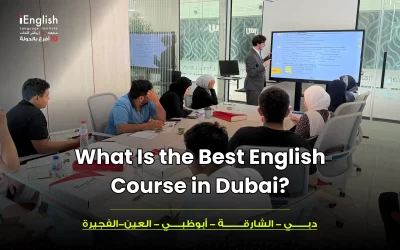 What Is the Best English Course in Dubai?