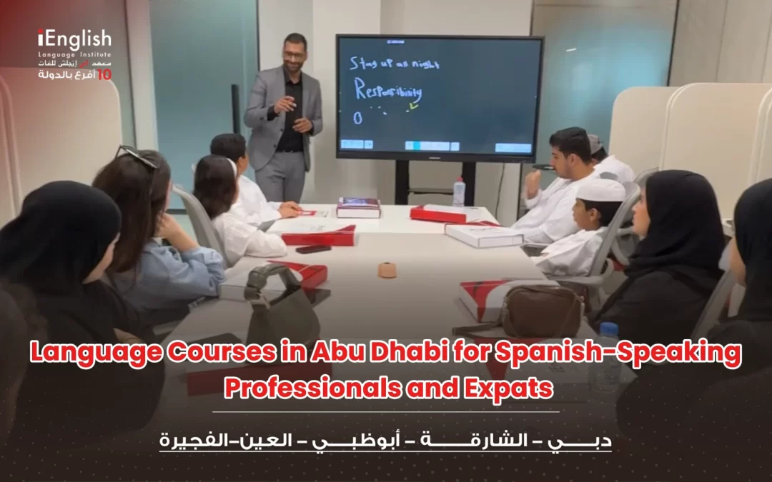 Language Courses in Abu Dhabi for Spanish-Speaking Professionals and Expats