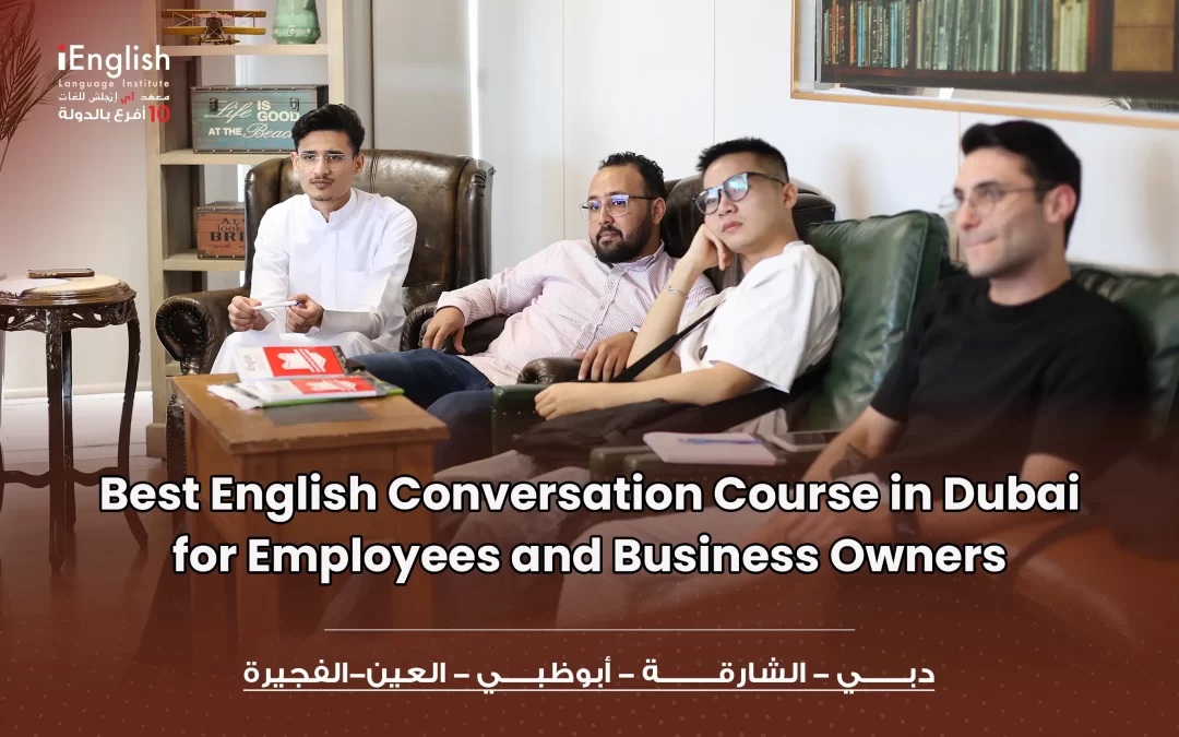 Best English Conversation Course in Dubai for Professionals