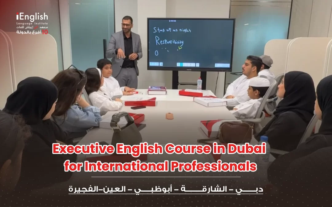Executive English Course in Dubai for International Professionals