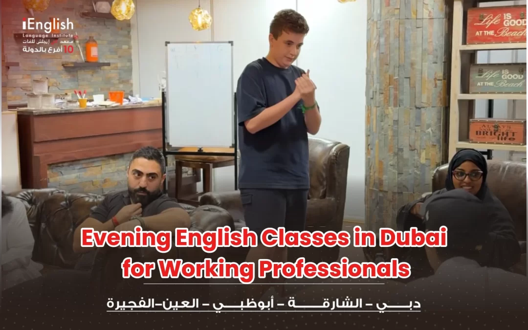 Evening English Classes in Dubai for Working Professionals